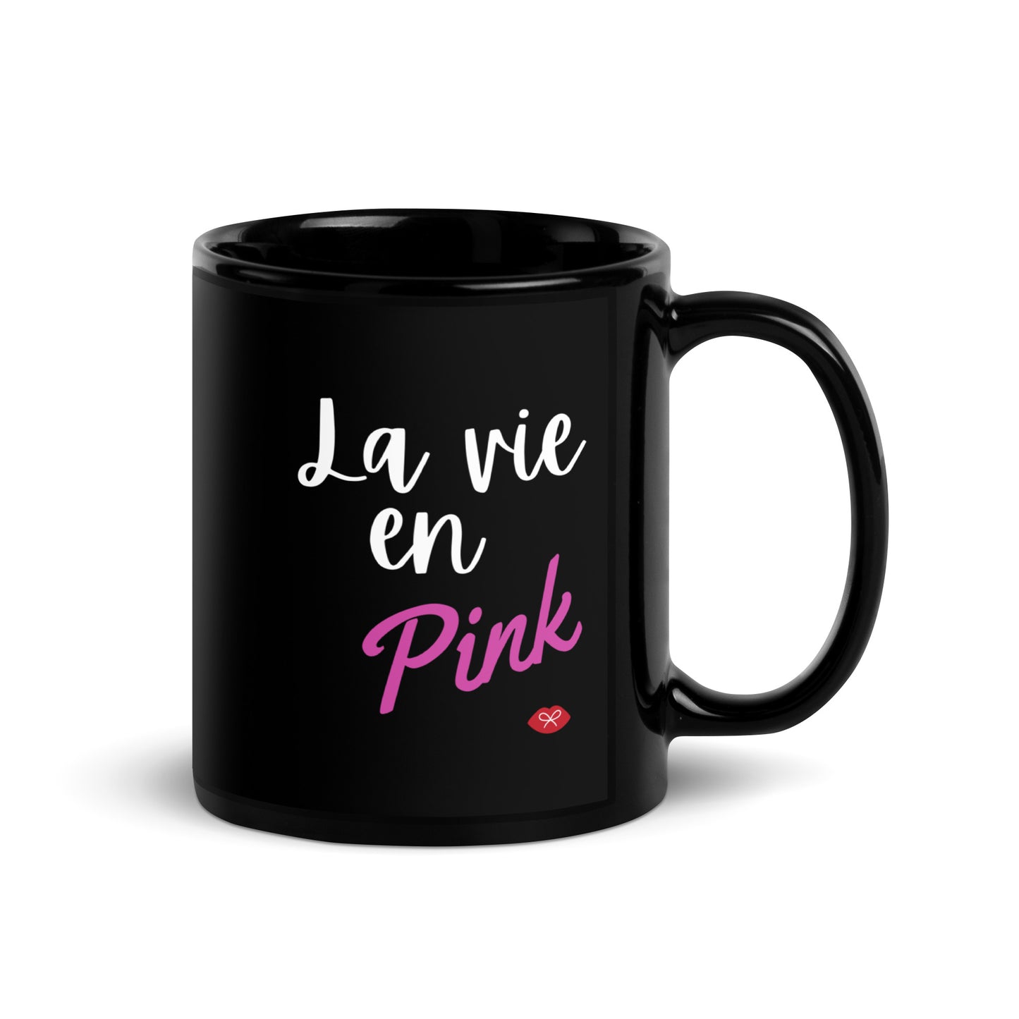 Black Glossy Mug -La vie en PINK