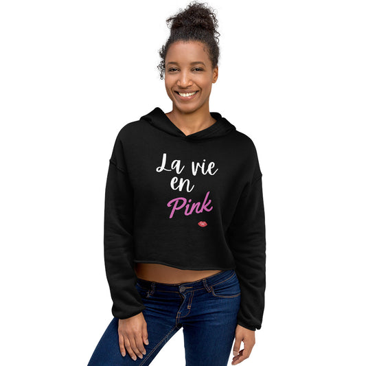 Crop Hoodie: La vie en PINK
