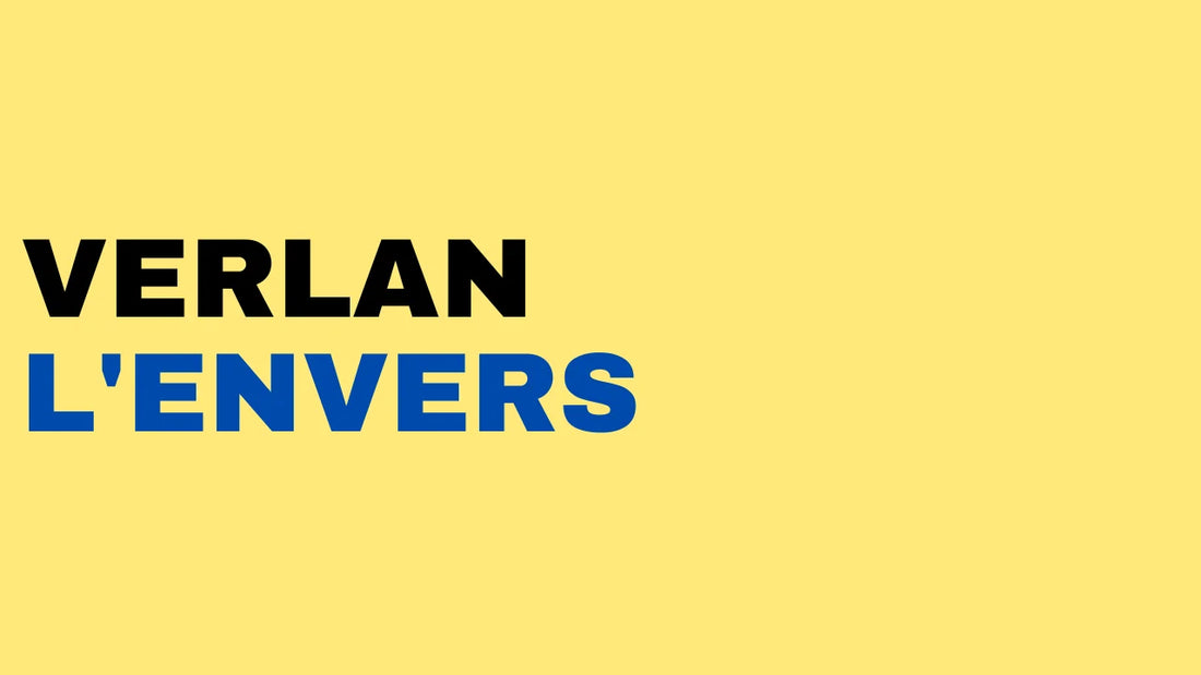 The Origin of Verlan in France: A Linguistic Journey (English 🇬🇧)
