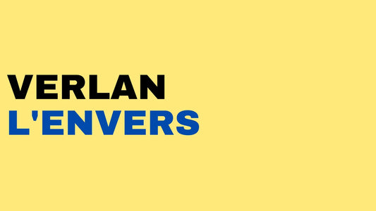 The Origin of Verlan in France: A Linguistic Journey (English 🇬🇧)