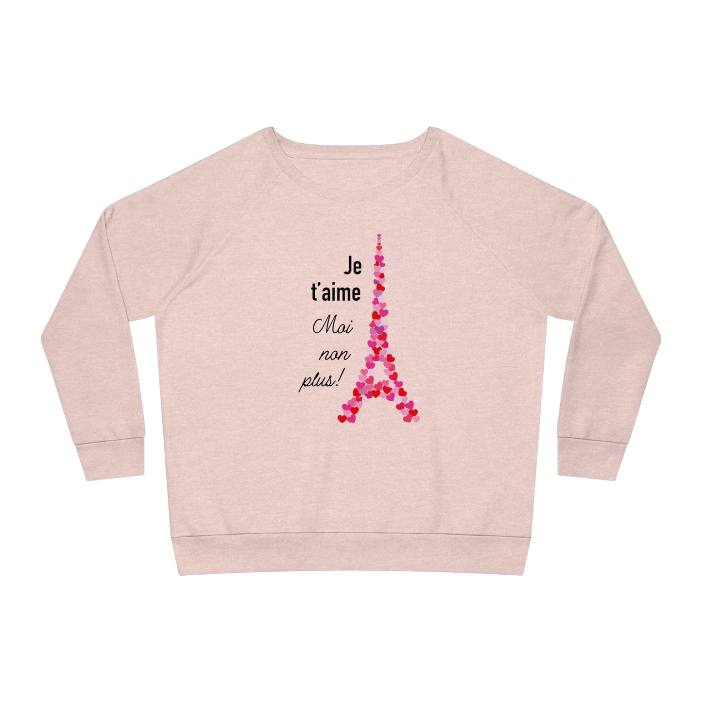 Sweatshirt: Je t'aime. Moi non plus