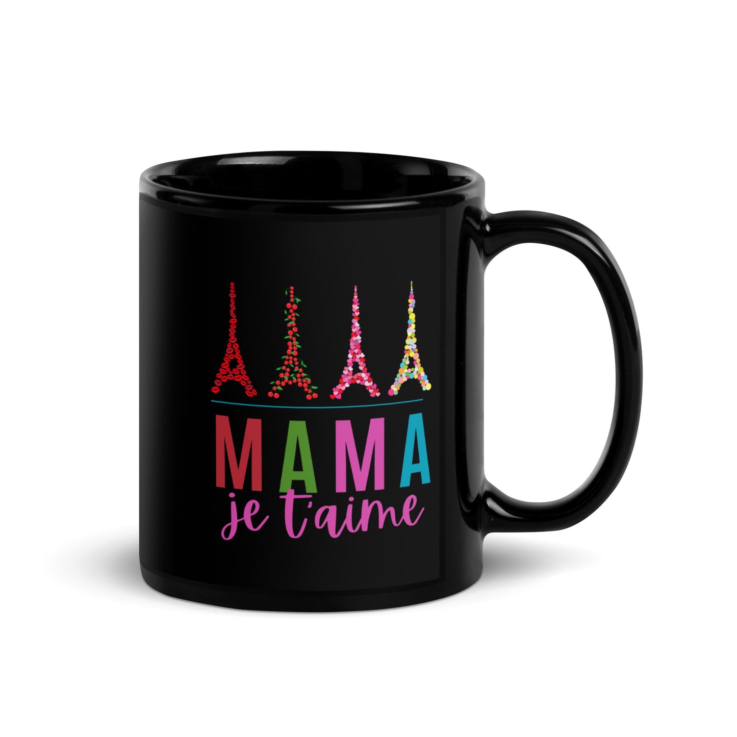 Black Mug: MAMA je t'aime