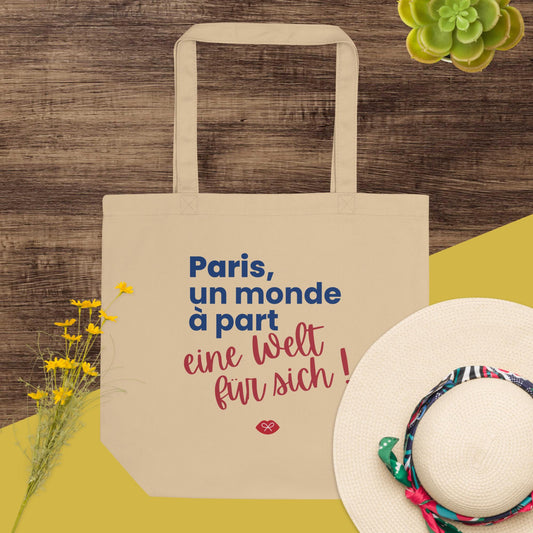 Paris un mond apart, eine Welt für sich - Eco Tote Bag