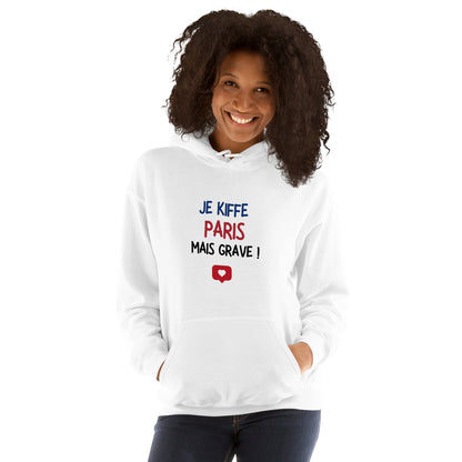 Unisex Hoodie: Je kiffe Paris mais grave!