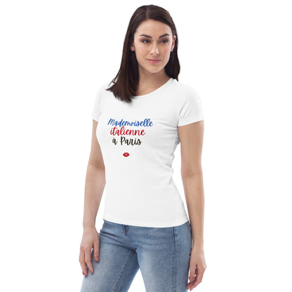 Women's eco tee: Mademoiselle italienne à Paris