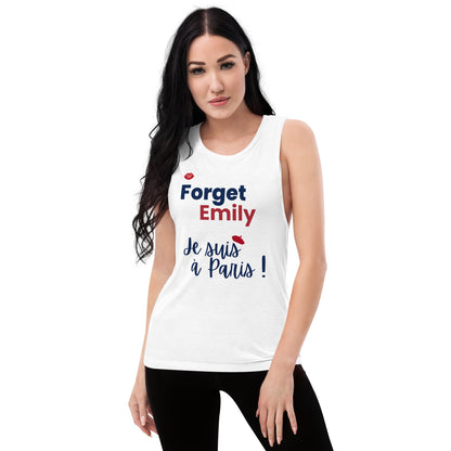 Ladies’ Muscle Tank: Forget Emily je suis à Paris!